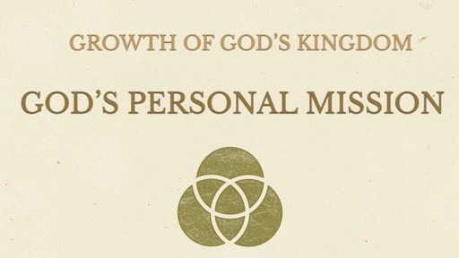 God's Personal Mission