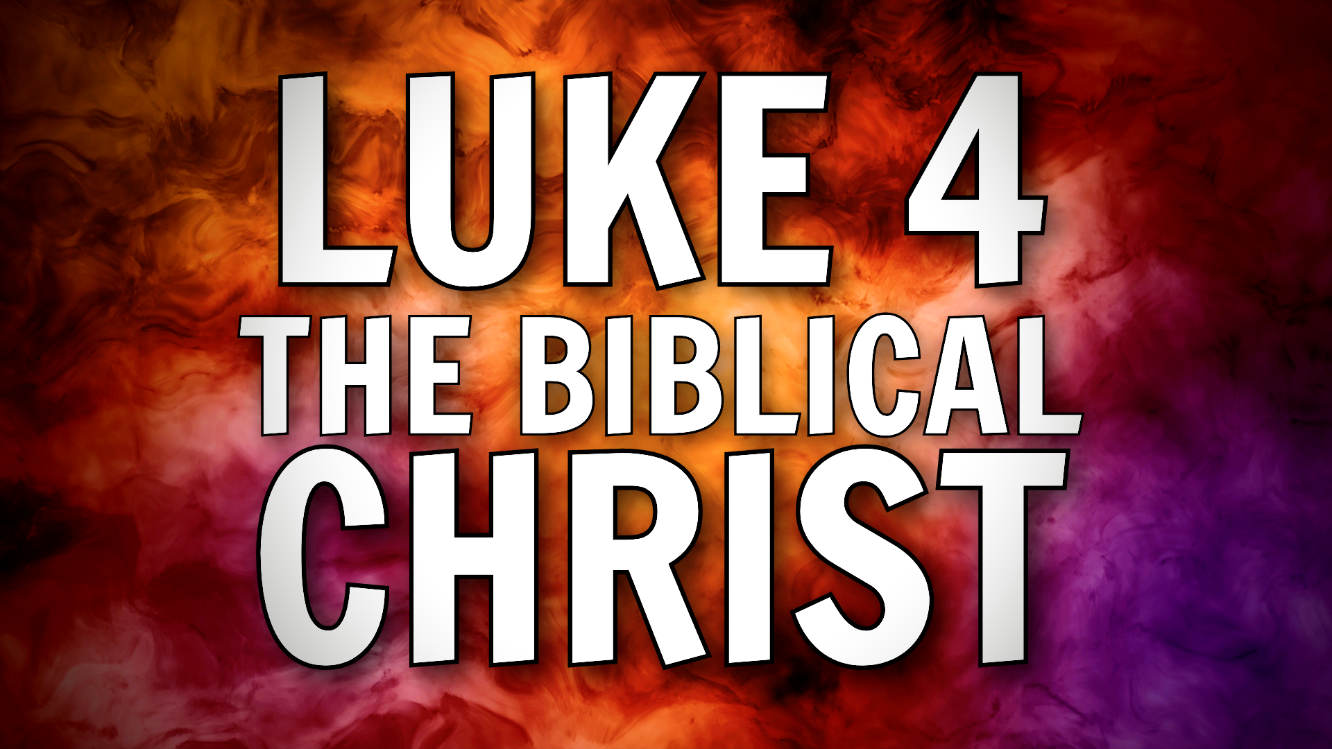 2021-10-03 - Luke 4 - The Biblical Christ - Logos Sermons