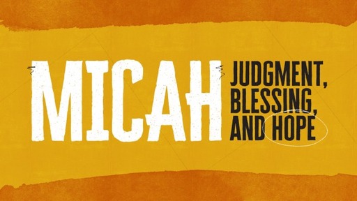 Micah 6: Cosmic Court