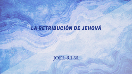 La Retribución de Jehová