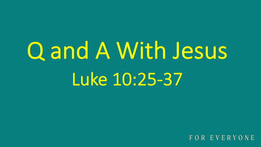 For Everyone The Book of Luke
