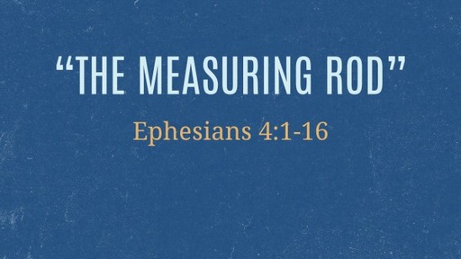 “The Measuring Rod”