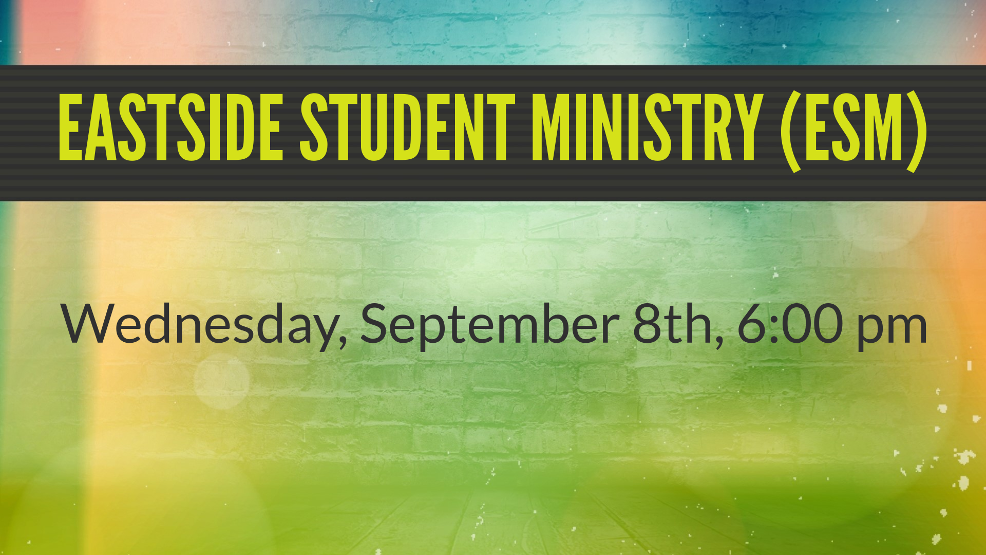 Eastside Student Ministry (ESM)