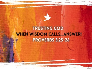 When Wisdom Calls...Answer!