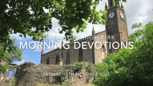 Morning Devotions (17-OCT-21) Morning Devotions (17-OCT-21)