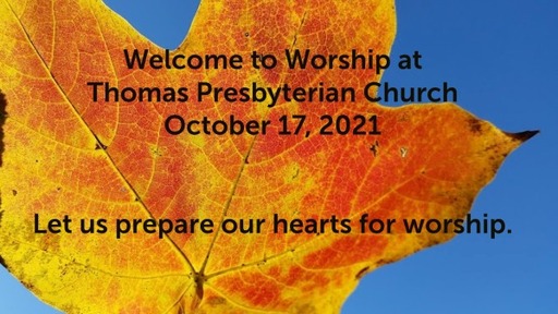 TPC Sunday Worship Service October 17, 2021