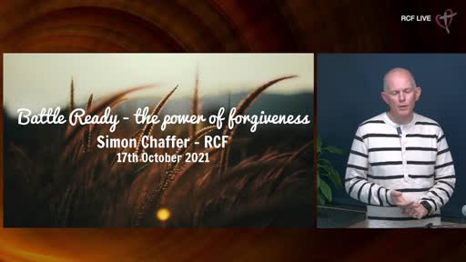 RCF 171021 Infill Service - SImon Chaffer - The Power of Forgiveness