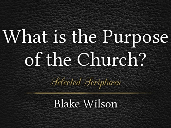 what-is-the-purpose-of-the-church-faithlife-sermons