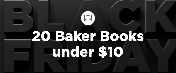 20 Baker Books under $10