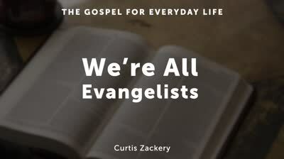 We’re All Evangelists
