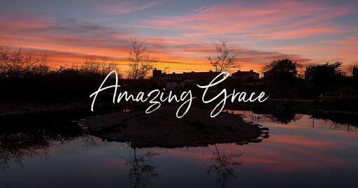 Salvation: Grace and Assurance (SERMON)