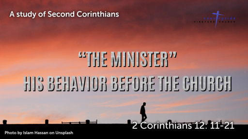 The Minister - His Behavior Before The Church