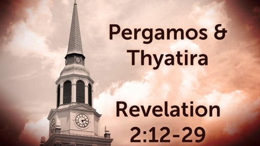 Revelations 2:12-17 - Sunday Service June 13th