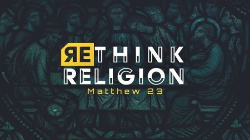Re-Think Religion