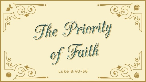 The Priority of Faith
