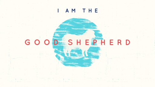 John 10. The Good Shepherd