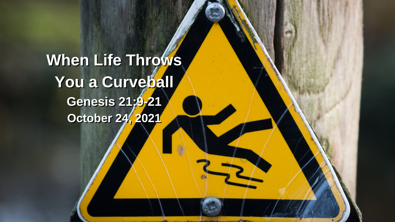 When Life Throws You a Curveball Genesis 21921 Logos Sermons