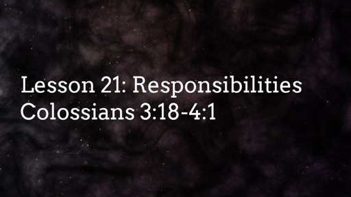 Lesson 21: Responsibilities