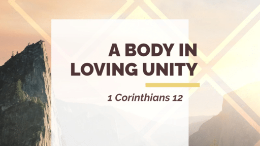 A Body in Loving Unity