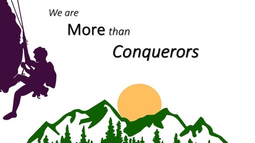 We are More than Conquerors