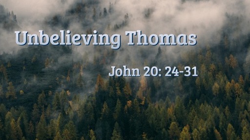 Unbelieving Thomas