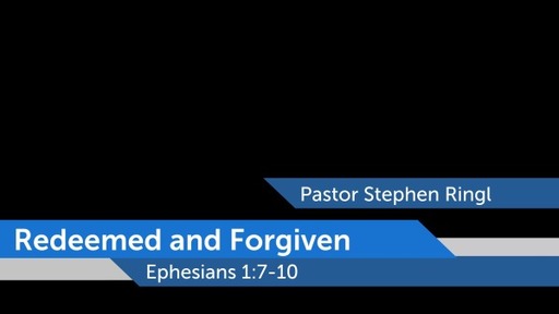Redeemed and Forgiven
