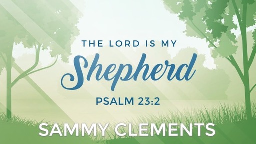 The Lord My Shepherd