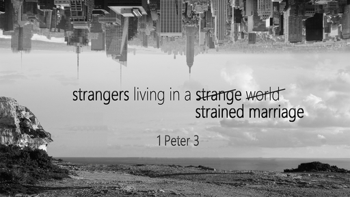 1 Peter 3, Sunday November 7, 2021