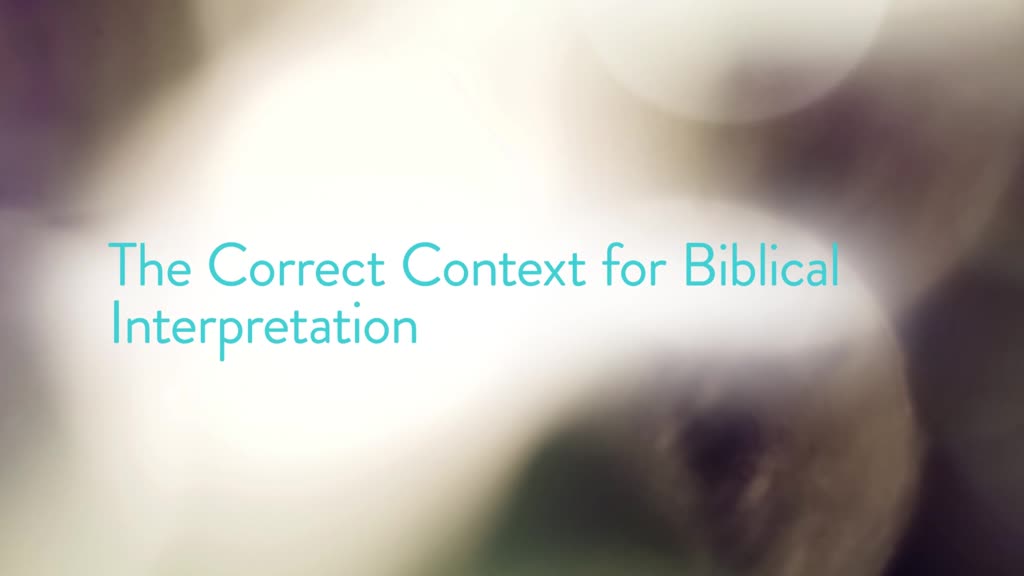 the-correct-context-for-biblical-interpretation-faithlife-tv