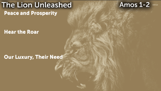Amos: The Lion Roars