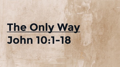 The Only Way