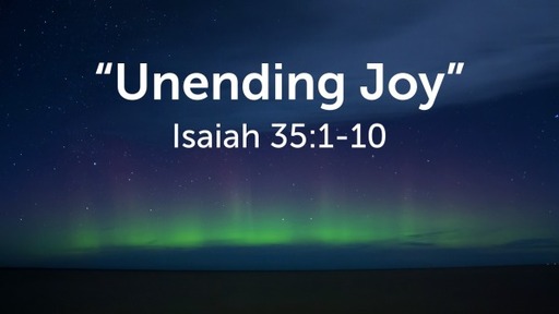 "Unending Joy"