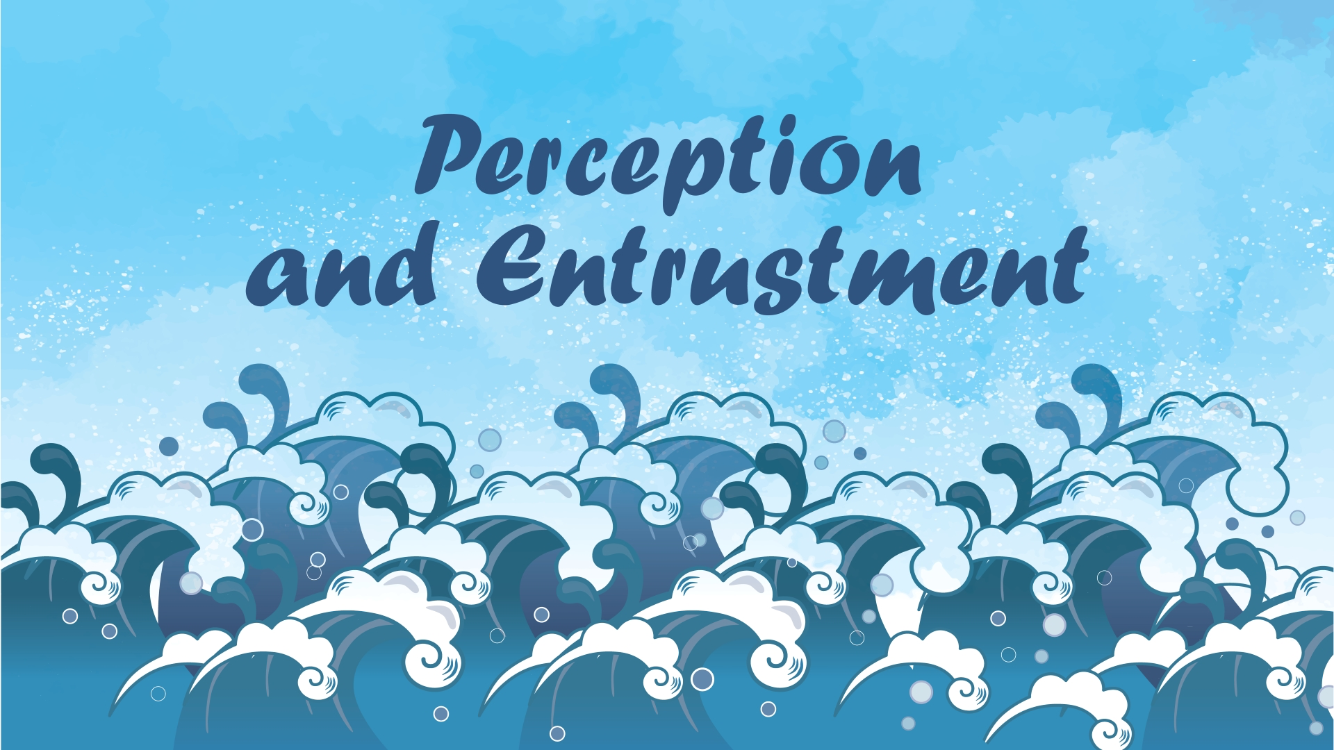 Perception And Entrustment - Logos Sermons