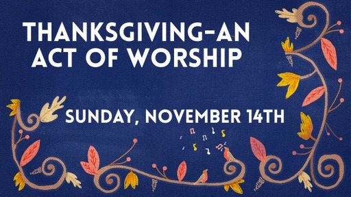 Thanksgiving-An Act Of Worship