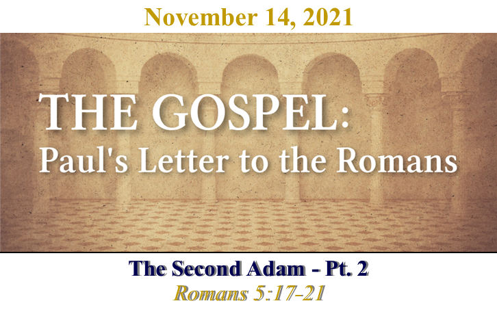 The Second Adam Pt 2 Romans 5 15 21 Logos Sermons the-second-adam-pt-2-romans-5-15-21-logos-sermons