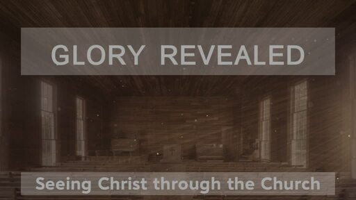 Glory Revealed: Belonging