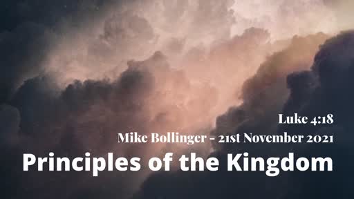 RCF 211121 - Infill Service - Mike Bollinger - Principles of the Kingdom
