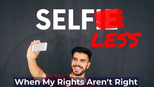 When My Rights Aren't Right