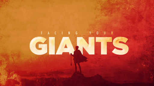 Facing Your Giants