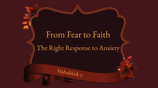 From Fear to Faith