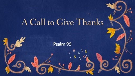 A Call to Give Thanks
