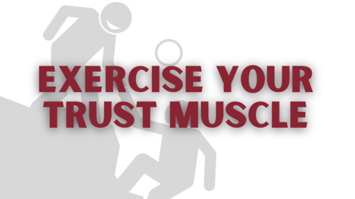 Trust Muscle