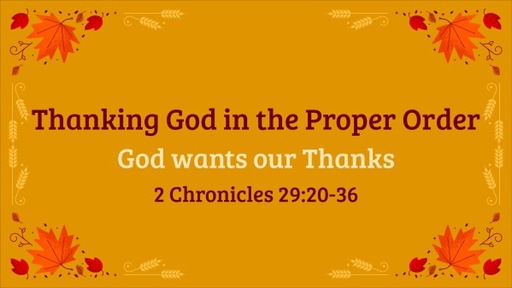 Thanking God in the Proper Order
