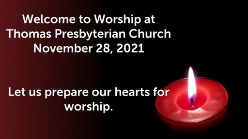 TPC Sunday Worship Service November 28, 2021