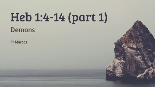 Heb 1:4-14 (part 1)