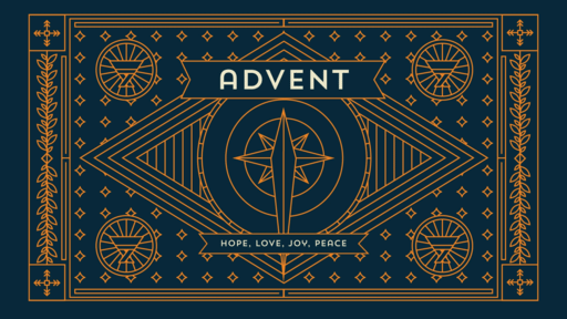 First Sunday of Advent - Hope