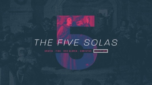 The 5 Solas