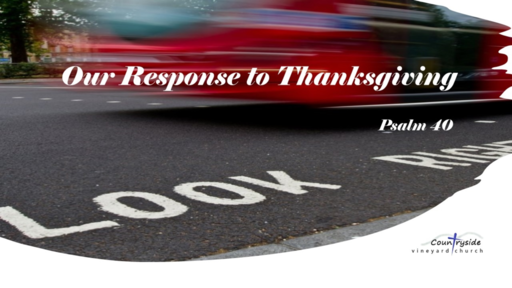 Our Response To Thanksgiving