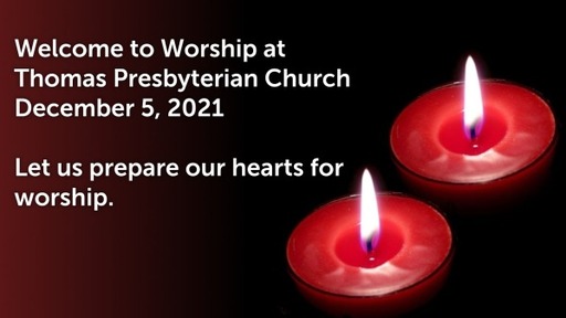 TPC Sunday Worship Service December 5, 2021