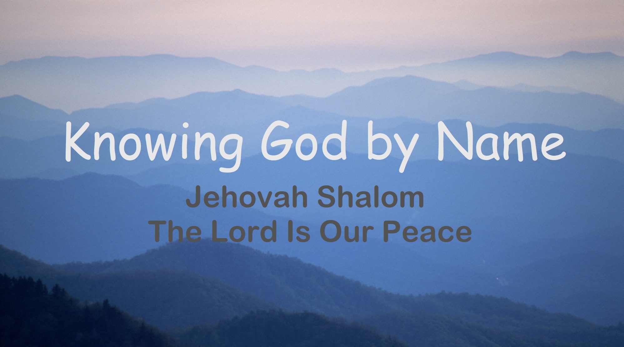 Jehovah Shalom- The Lord Is Our Peace - Logos Sermons